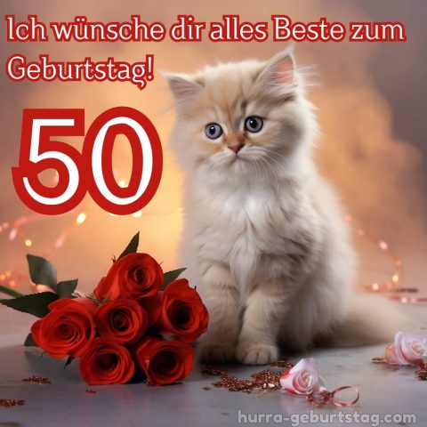 Glückwünsche zum 50. geburtstag frau bild Katzenstrauß aus Rosen kostenlos