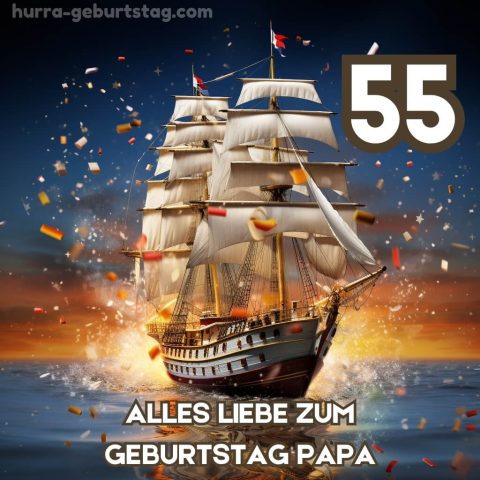 55. geburtstag papa bild Segelschiff kostenlos