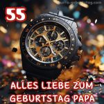 55. geburtstag papa bild Armbanduhr kostenlos
