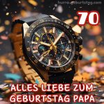 70. geburtstag papa bild Armbanduhr kostenlos