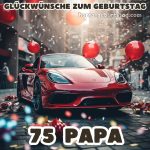 75. geburtstag papa bild Sportwagen kostenlos